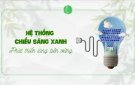 Hệ thống chiếu sáng xanh - Phát triển làng bền vững